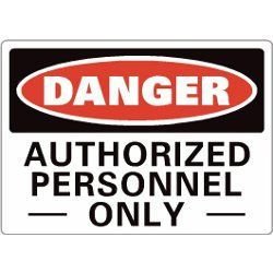 DANGER AUTH.PERSON.ONLY SIGN