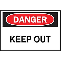 DANGER KEEP OUT SIGN