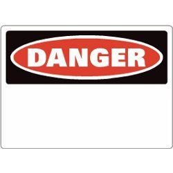 DANGER BLANK SIGN